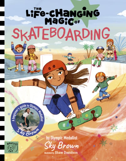 Portada del libro «The Life Changing Magic of Skateboarding», de Sky Brown
