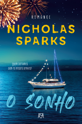 Portada del libro «O Sonho», de Nicholas Sparks