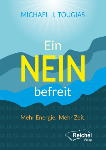 Portada del libro «Ein NEIN befreit», de Michael J. Tougias