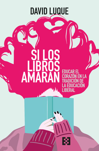 Portada del libro «Si los libros amaran», de David Luque