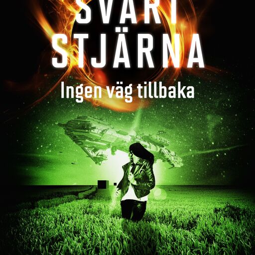 Portada del libro «Svart stjärna 3 - Ingen väg tillbaka», de Joakim Ersgård, Jesper Ersgård