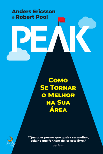 Peak - Como Se Tornar o Melhor na Sua Área