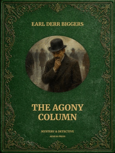 Portada del libro «The Agony Column», de Earl Derr Biggers