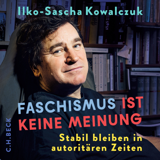 Portada del audiolibro «Faschismus ist keine Meinung», de Ilko-Sascha Kowalczuk