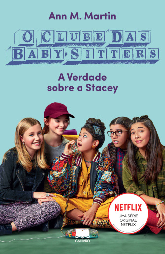 Clube das Baby-Sitters 3 – A Verdade Sobre a Stacey
