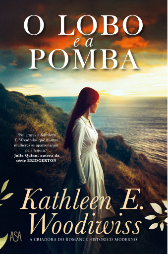 Portada del libro «O Lobo e a Pomba», de Kathleen Woodiwiss