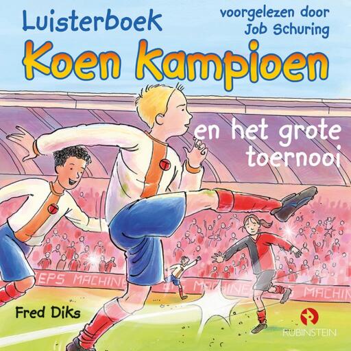 Portada del audiolibro «Koen Kampioen en het grote toernooi», de Fred Diks
