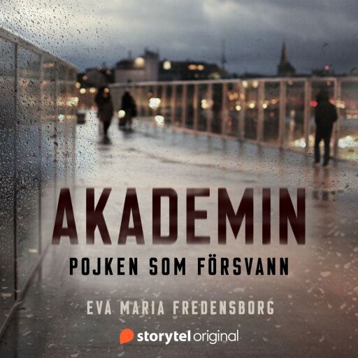 Portada del audiolibro «Akademin 2 - Pojken som försvann», de Eva Maria Fredensborg