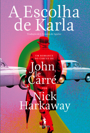 Portada del libro «A Escolha de Karla», de Nick Harkaway
