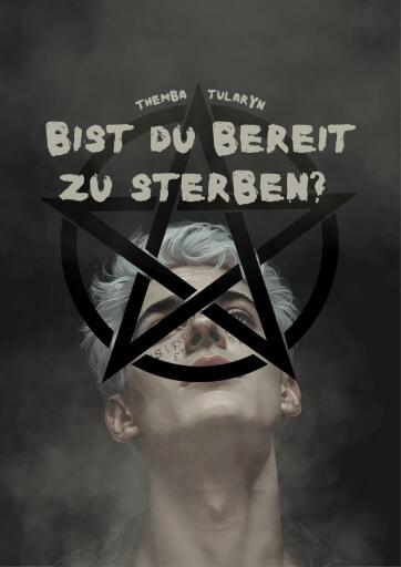 Bist du bereit zu sterben?