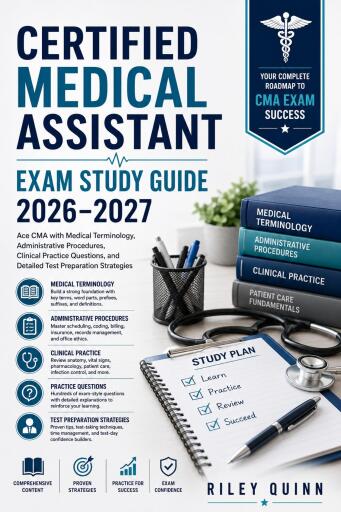 Portada del libro «Certified Medical Assistant Exam Study Guide 2026–2027», de RILEY QUINN