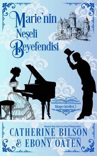 Portada del libro «Marie'nin Neşeli Beyefendisi», de Catherine Bilson, Ebony Oaten