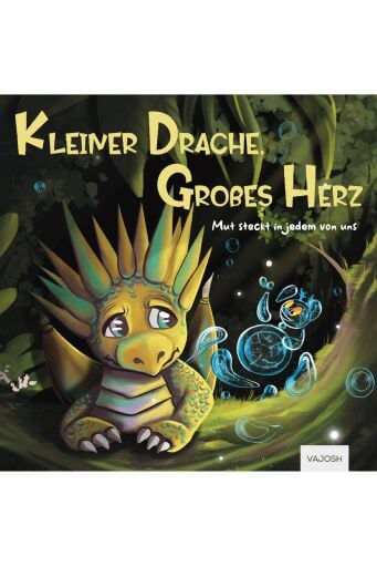 Portada del libro «Kleiner Drache, großes Herz», de Noa Feri