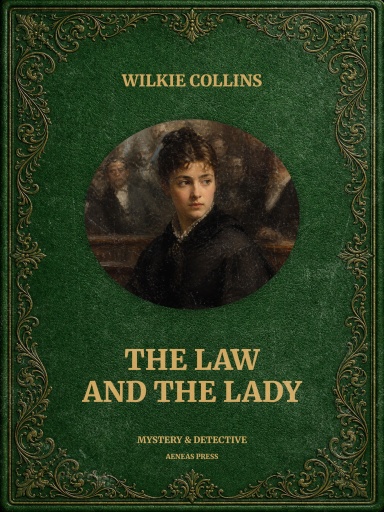Portada del libro «The Law and the Lady», de Wilkie Collins
