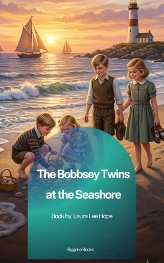The Bobbsey Twins at the Seashore