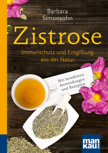 Portada del libro «Zistrose. Kompakt-Ratgeber», de Barbara Simonsohn