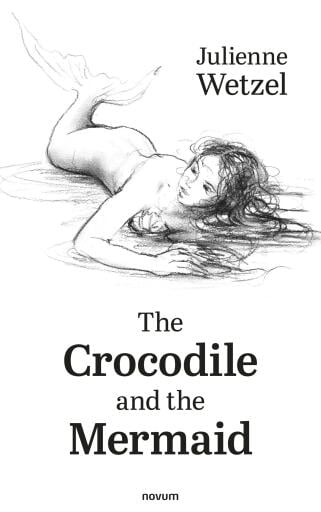 Portada del libro «The Crocodile and the Mermaid», de Julienne Wetzel