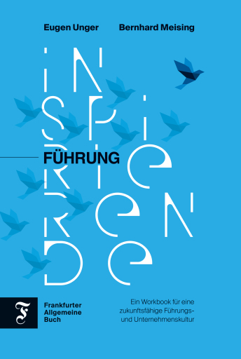 Portada del libro «Inspirierende Führung», de Eugen Unger, Bernhard Meising