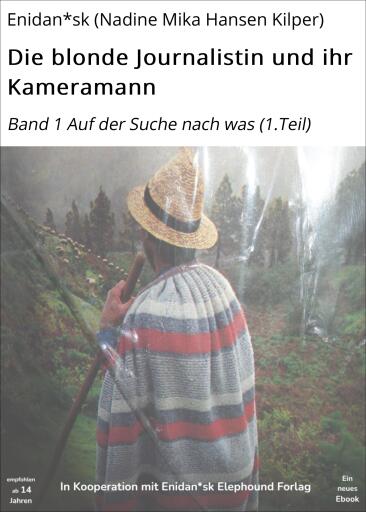 Die blonde Journalistin und ihr Kameramann