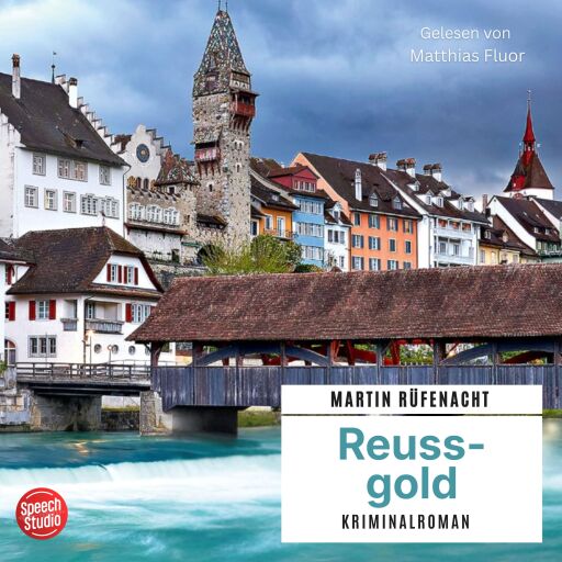 Portada del audiolibro «Reussgold», de Martin Rüfenacht