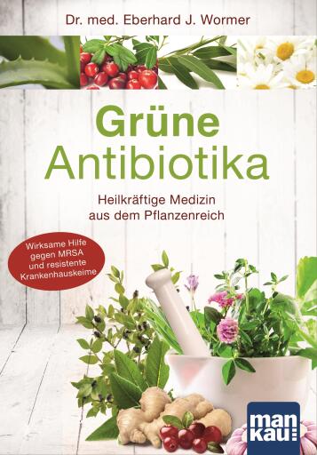 Portada del libro «Grüne Antibiotika», de Eberhard J. Wormer