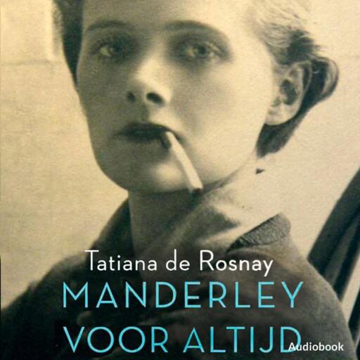Portada del audiolibro «Manderley voor altijd», de Tatiana de Rosnay