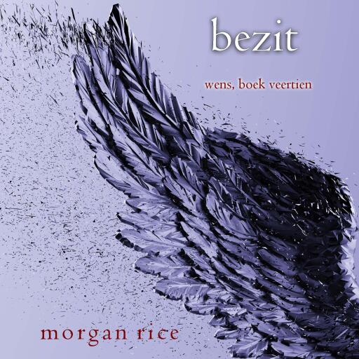 Portada del audiolibro «Bezit (Wens, Boek Veertien)», de Morgan Rice