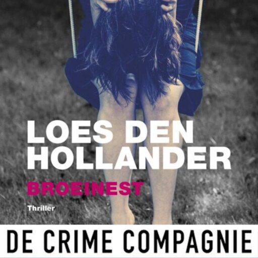 Portada del audiolibro «Broeinest», de Loes den Hollander