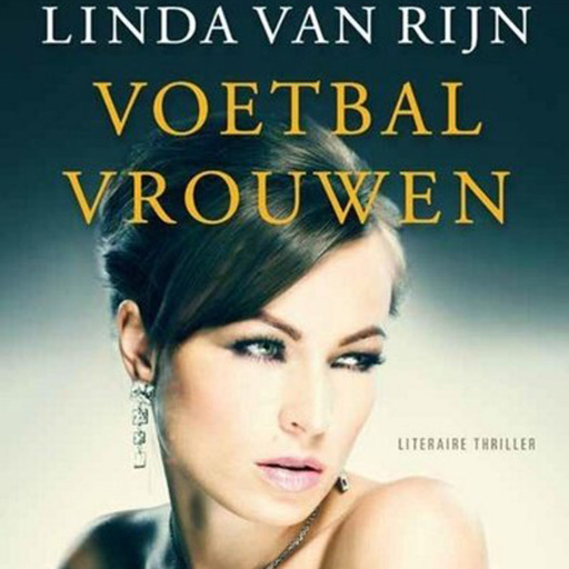 Portada del audiolibro «Voetbalvrouwen», de Linda van Rijn