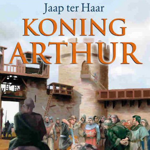 Portada del audiolibro «Koning Arthur», de Jaap ter Haar