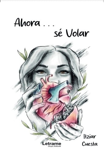Portada del libro «Ahora sé volar», de Itziar Cuesta