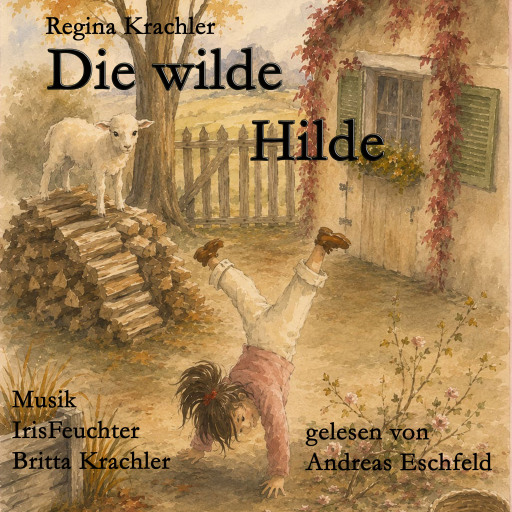 Portada del audiolibro «Die wilde Hilde», de Regina Krachler