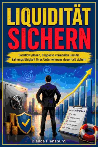 Portada del libro «Liquidität sichern», de Bianca Flensburg