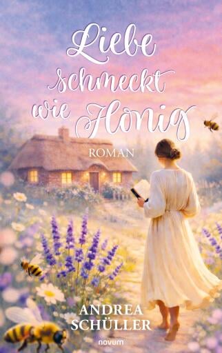 Portada del libro «Liebe schmeckt wie Honig», de Andrea Schüller