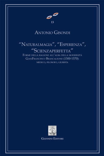 "Natural magia", "Esperienza", "Scienza Perfetta". Forme della ragione all'alba della modernità