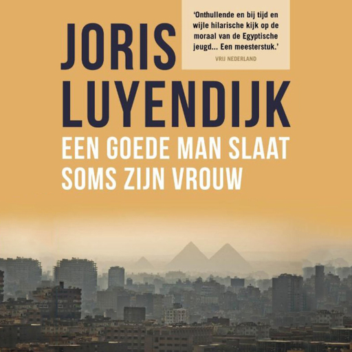 Portada del audiolibro «Een goede man slaat soms zijn vrouw», de Joris Luyendijk