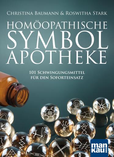 Portada del libro «Homöopathische Symbolapotheke», de Christina Baumann, Roswitha Stark