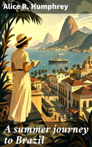 A summer journey to Brazil