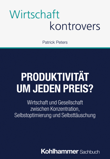 Portada del libro «Produktivität um jeden Preis?», de Patrick Peters
