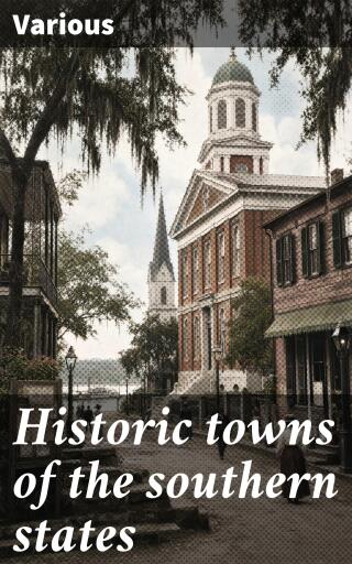 Historic towns of the southern states