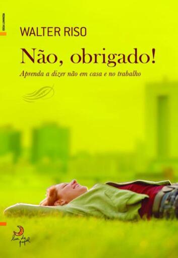 Portada del libro «Não, Obrigado.», de Walter Riso