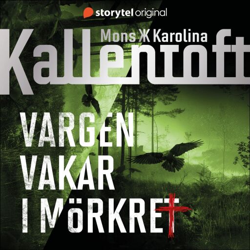 Portada del audiolibro «Vargen vakar i mörkret», de Karolina Kallentoft, Mons Kallentoft