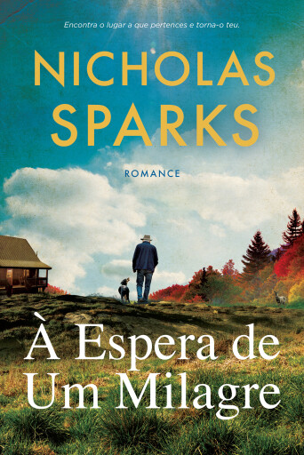 Portada del libro «À Espera de um Milagre», de Nicholas Sparks