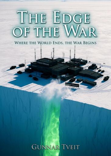 Portada del libro «The Edge of the War», de Gunnar Tveit