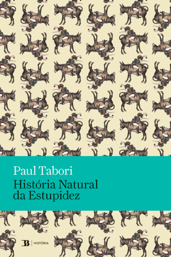 História Natural da Estupidez