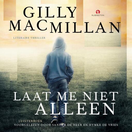 Portada del audiolibro «Laat me niet alleen», de Gilly Macmillan