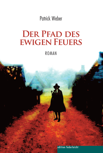 Portada del libro «Der Pfad des ewigen Feuers», de Patrick Weber