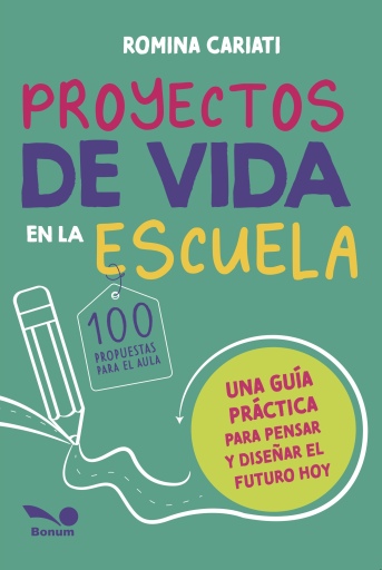 Proyectos de vida en la escuela