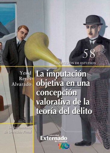 Portada del libro «La imputación objetiva en una concepción valorativa de la teoría del delito», de Yesid Reyes Alvarado