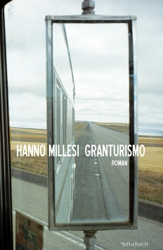 Portada del libro «Granturismo», de Hanno Millesi